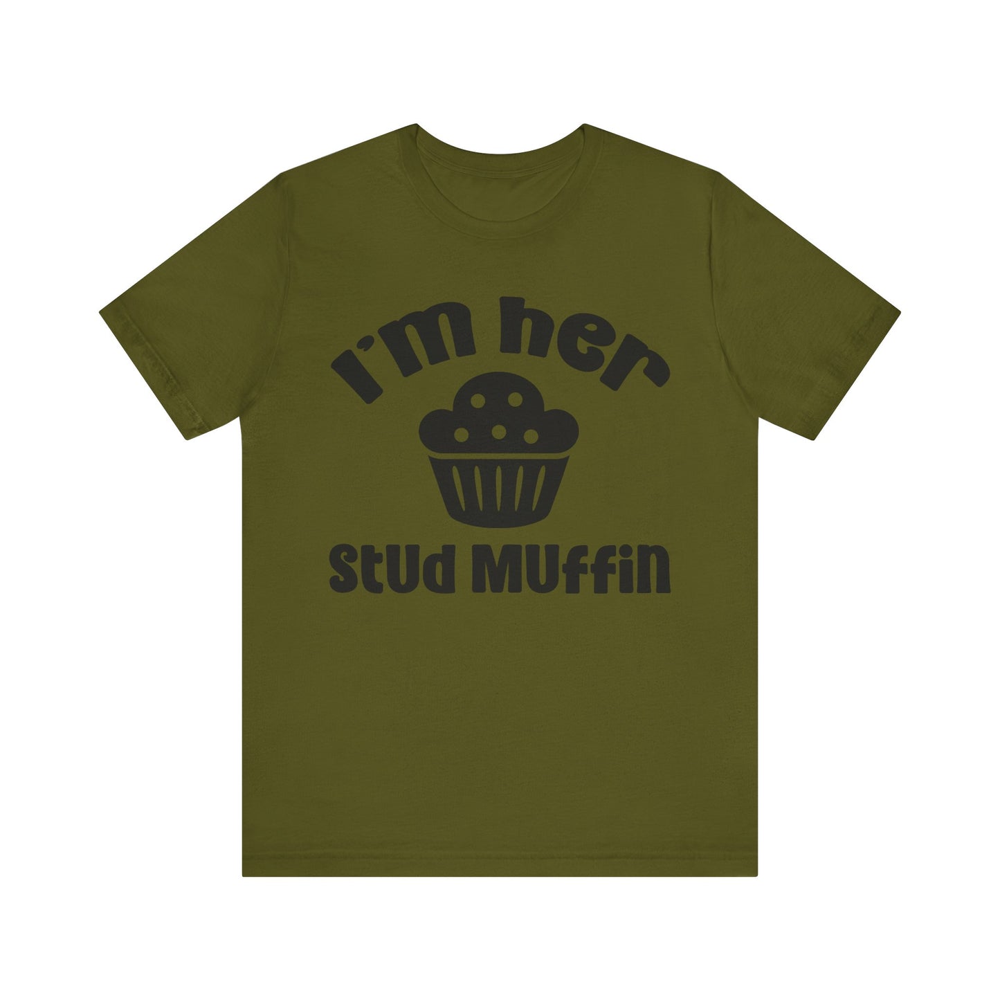 I'm Her Stud Muffin Unisex Jersey Short Sleeve Tee