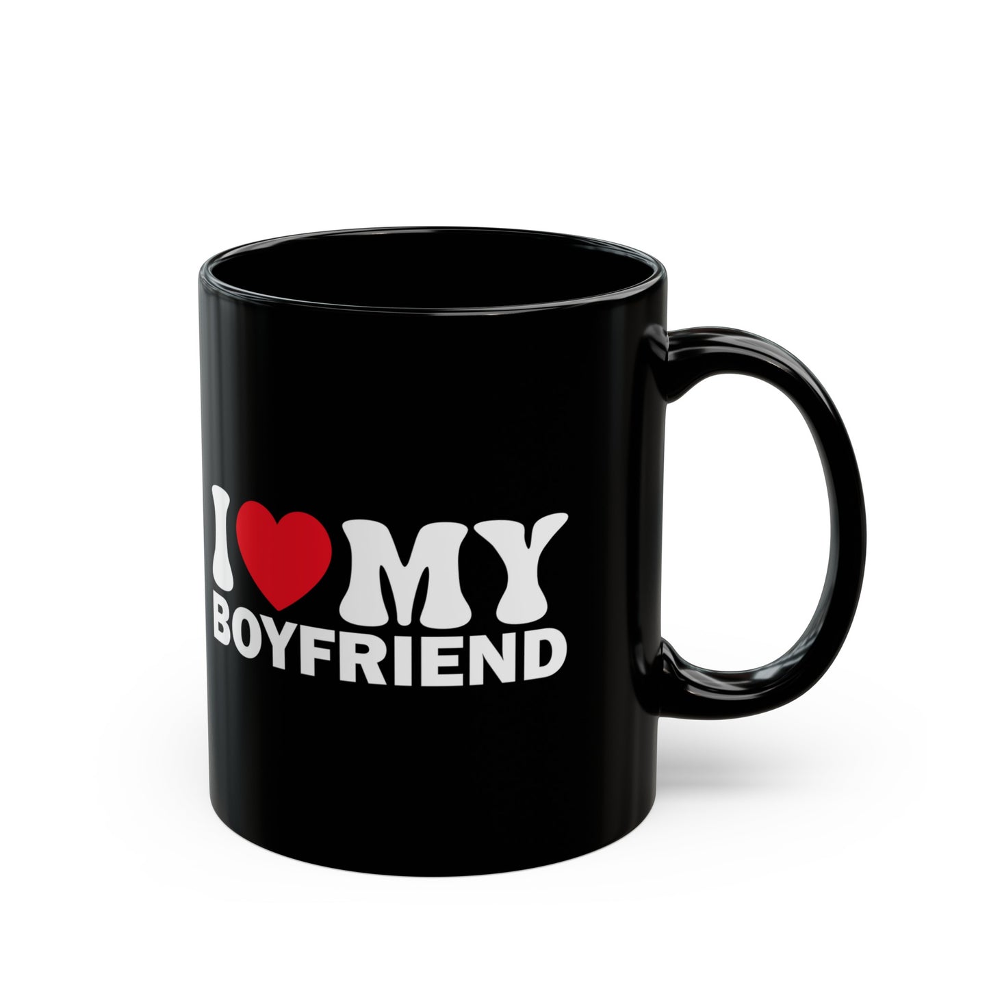 I Love My Boyfriend 11oz Black Mug