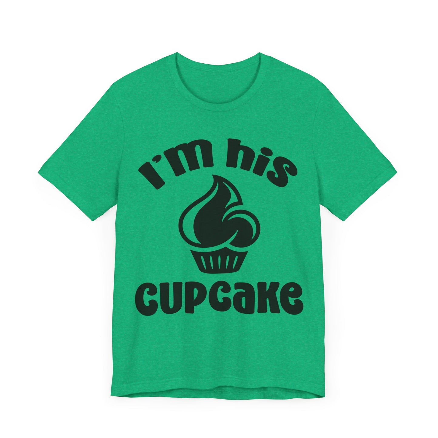 I'm His Cupcake Unisex Jersey Short Sleeve Tee