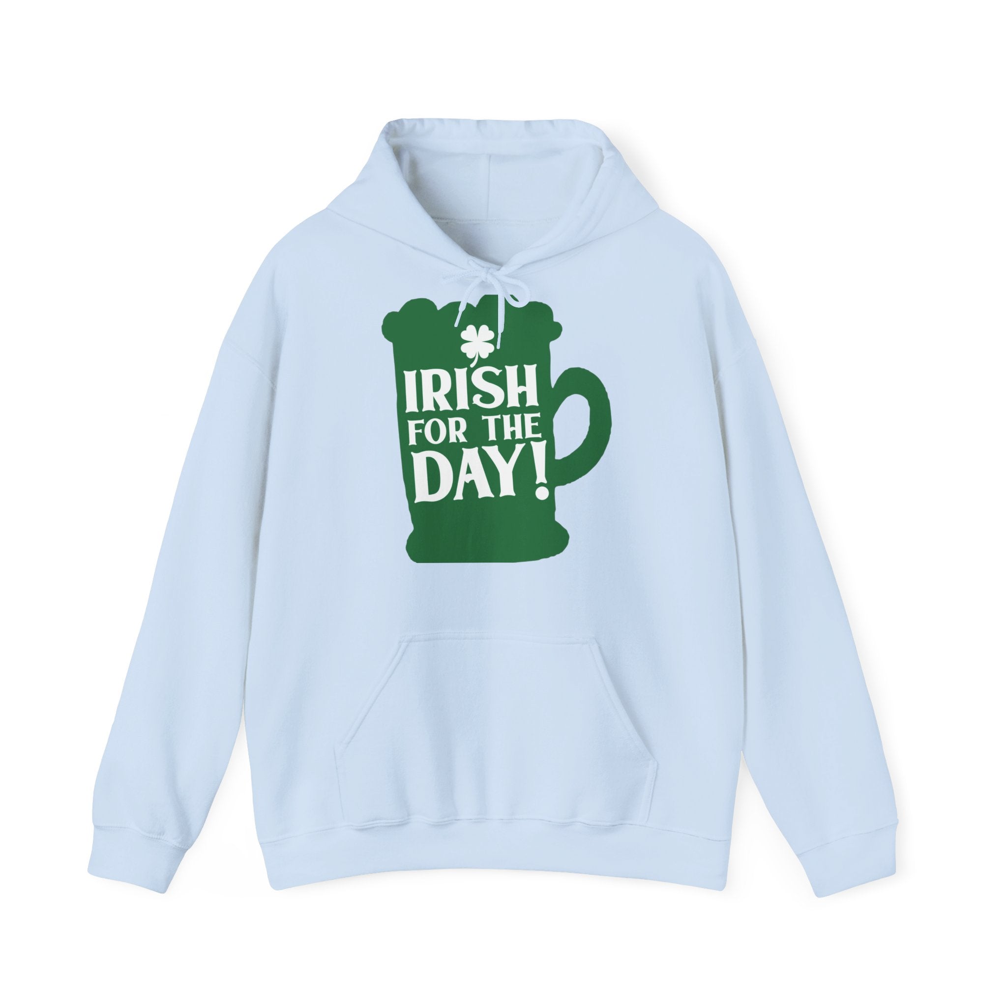 Irish for the Day Unisex Hoodie