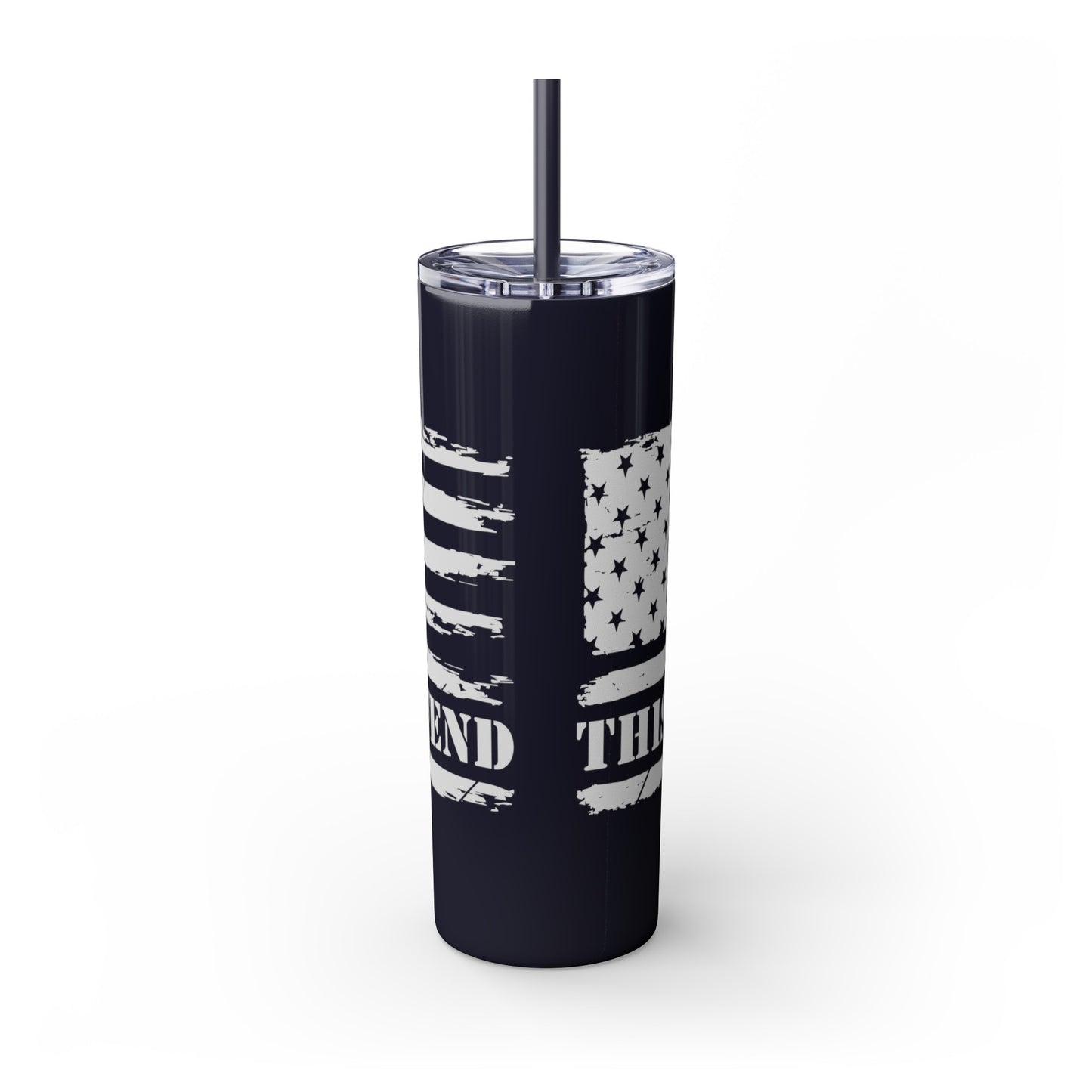 This We'll Defend Skinny Tumbler with Straw, 20oz