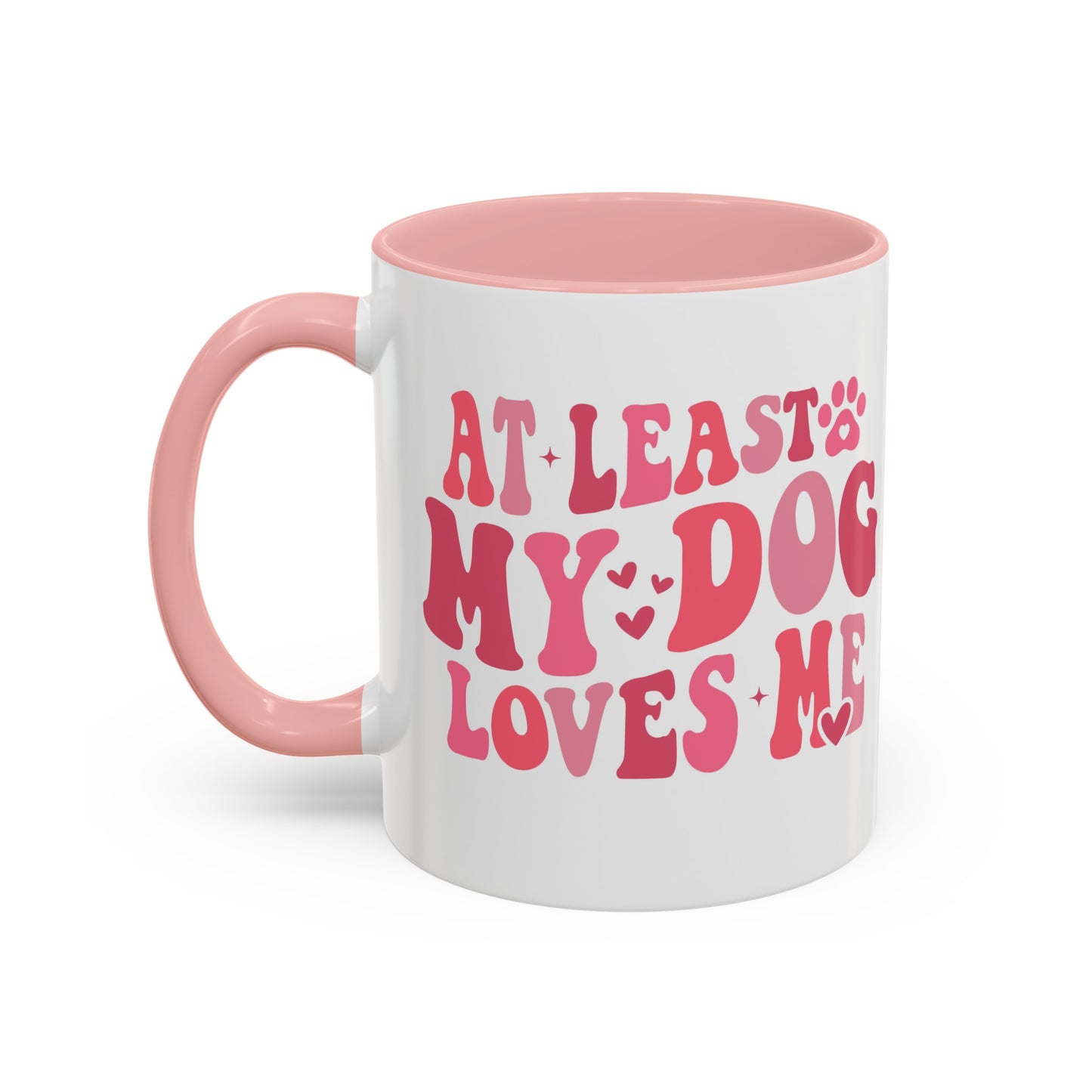 At Least My Dog Loves Me Valentine Accent Coffee Mug, 11oz