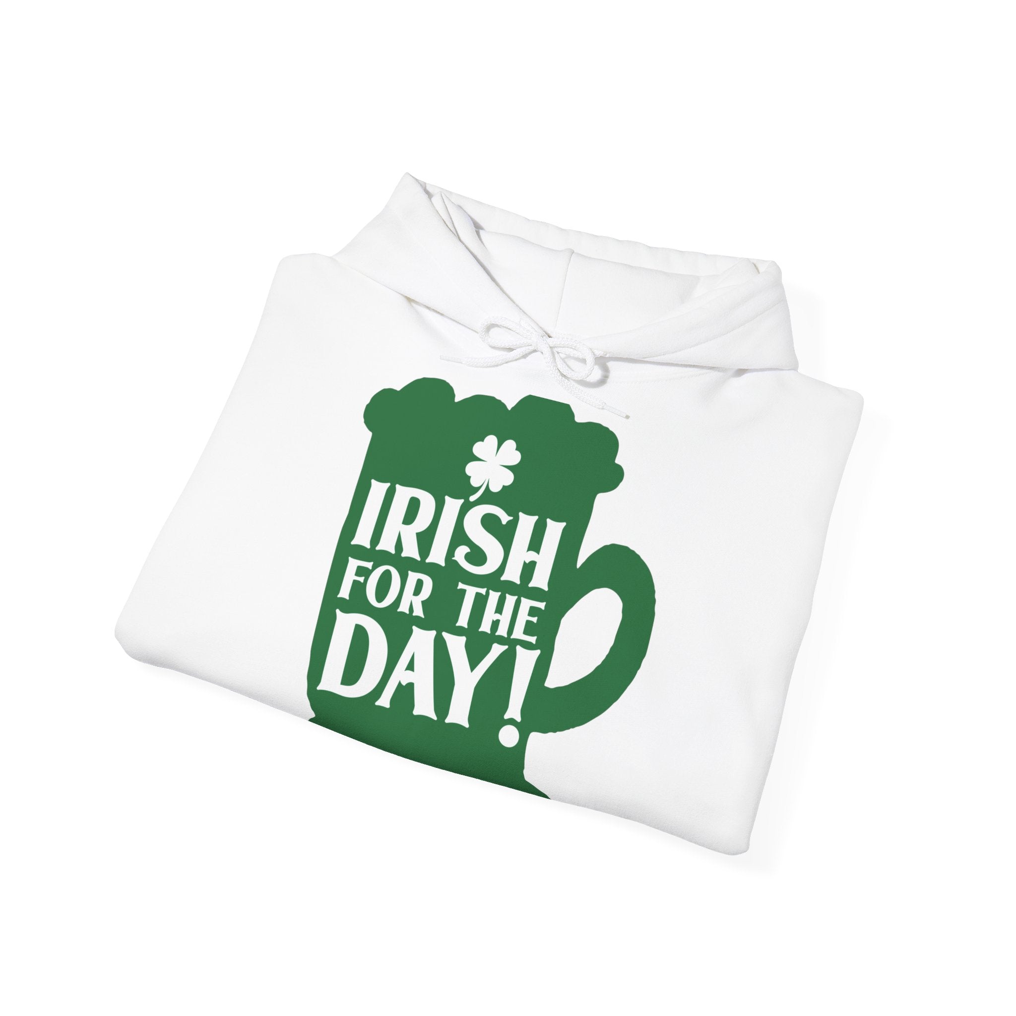 Irish for the Day Unisex Hoodie
